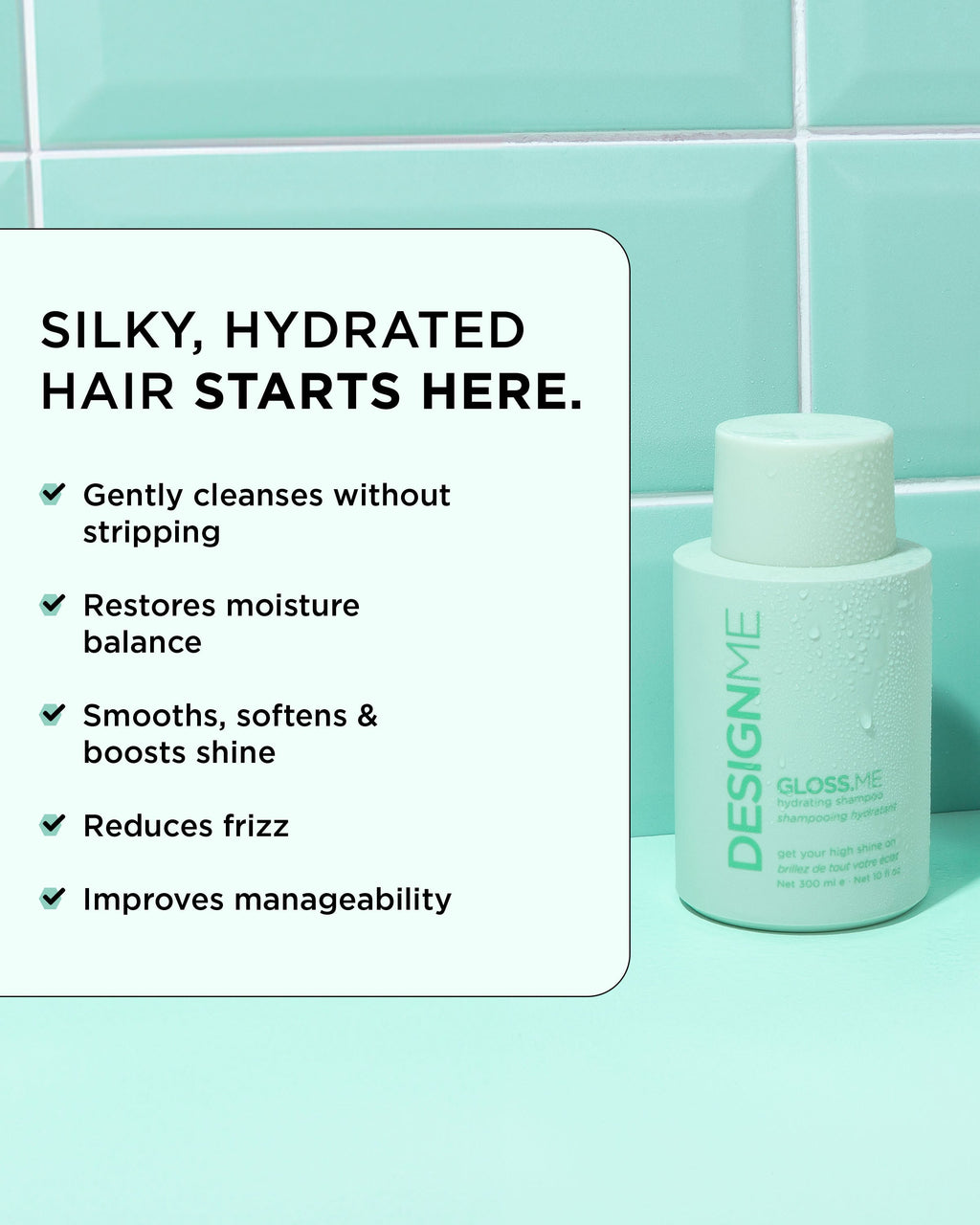 SHAMPOOING GLOSS.ME DESINGME